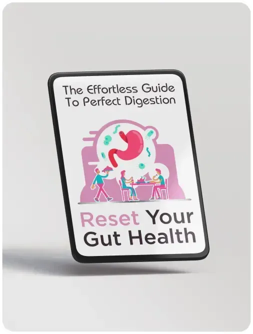 Bonus #2: The Effortless Guide to Perfect Digestion